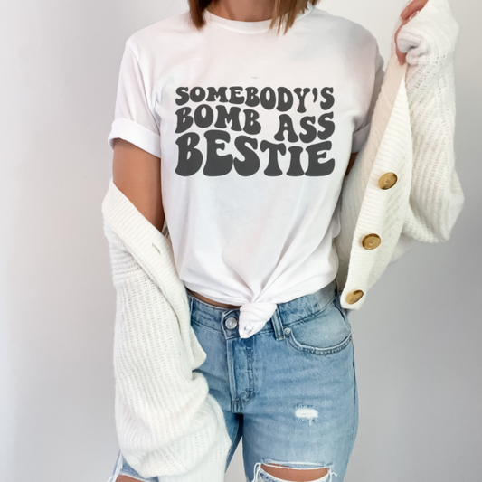 Somebody's Bomb Bestie T-Shirt