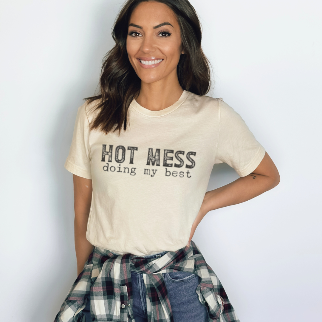 Hot Mess T-Shirt